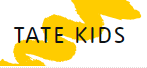 Tate Kids
